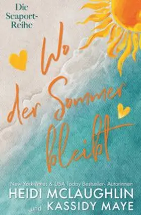 McLaughlin / Maye |  Wo der Sommer bleibt | Buch |  Sack Fachmedien