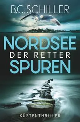 Schiller |  Nordseespuren - Der Retter | Buch |  Sack Fachmedien