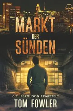 Fowler |  Markt der Sünden | Buch |  Sack Fachmedien