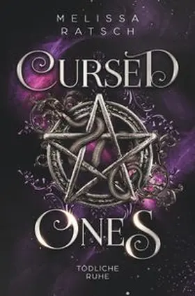 Ratsch |  Cursed Ones ~ Tödliche Ruhe | Buch |  Sack Fachmedien