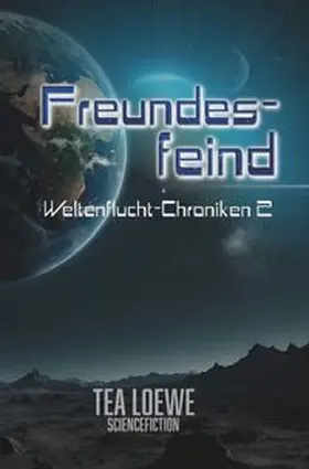 Loewe |  Freundesfeind | Buch |  Sack Fachmedien