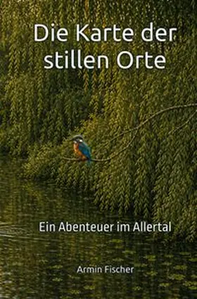 Fischer |  Die Karte der stillen Orte | Buch |  Sack Fachmedien
