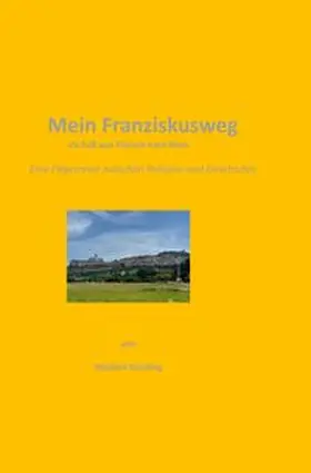 Kersting |  Mein Franziskusweg | Buch |  Sack Fachmedien