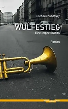 Kanofsky |  Wulfestieg | eBook | Sack Fachmedien