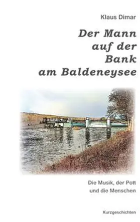 Dimar |  Der Mann auf der Bank am Baldeneysee | Buch |  Sack Fachmedien