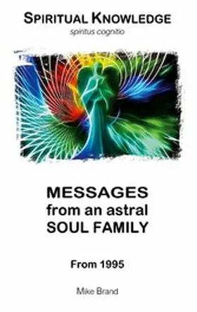 Brand |  Messages from an Astral Soul Family | eBook | Sack Fachmedien