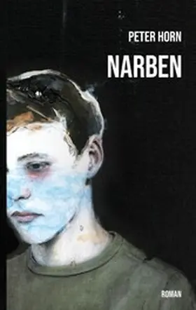 Horn |  Narben | eBook | Sack Fachmedien