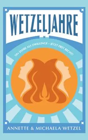 Wetzel |  Wetzeljahre | Buch |  Sack Fachmedien