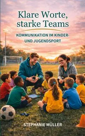 Müller | Klare Worte, starke Teams | Buch | 978-3-6957-1118-5 | www.sack.de