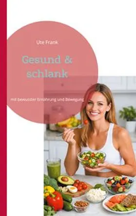 Frank |  Gesund & schlank | Buch |  Sack Fachmedien