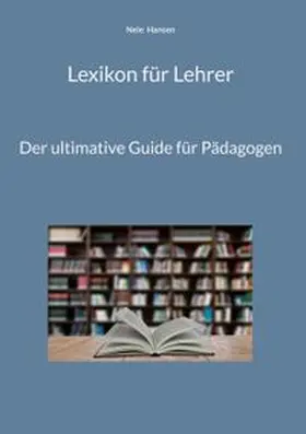 Hansen |  Lexikon für Lehrer | Buch |  Sack Fachmedien