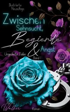 Walker |  Zwischen Sehnsucht, Begierde & Angst | Buch |  Sack Fachmedien