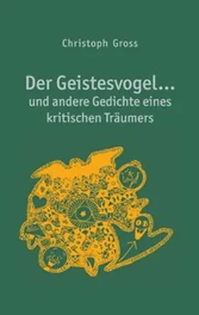 Gross |  Der Geistesvogel | eBook | Sack Fachmedien