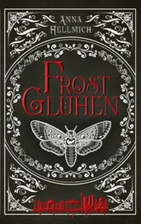 Hellmich |  Frostglühen | eBook | Sack Fachmedien