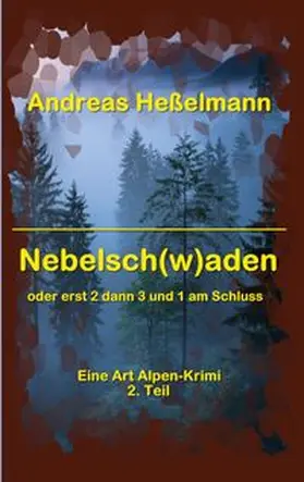 Heßelmann |  Nebelsch(w)aden | Buch |  Sack Fachmedien
