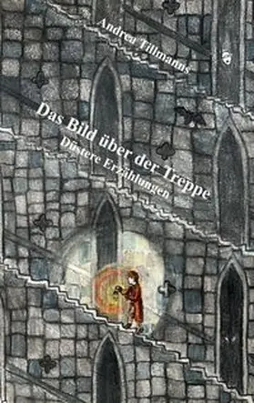 Tillmanns |  Das Bild über der Treppe | Buch |  Sack Fachmedien