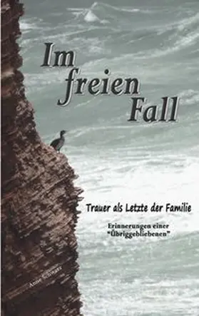 Schwarz |  Im freien Fall - Trauer als Letzte der Familie | Buch |  Sack Fachmedien