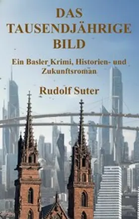 Suter |  Das tausendjährige Bild | eBook | Sack Fachmedien