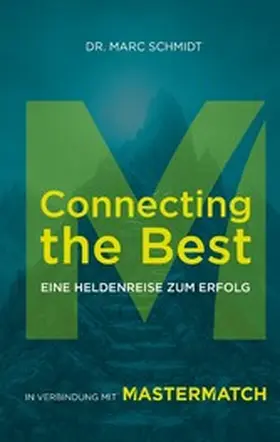 Schmidt |  Connecting the Best | eBook | Sack Fachmedien