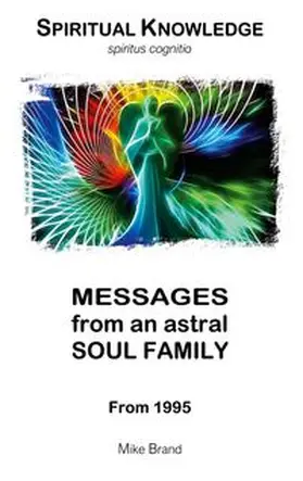 Brand |  Messages from an Astral Soul Family | Buch |  Sack Fachmedien