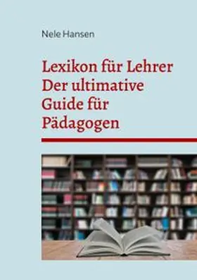 Hansen |  Lexikon für Lehrer | Buch |  Sack Fachmedien