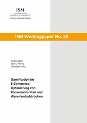 Wolf / Perret / Moss |  Gamification im E-Commerce: Optimierung von Konversionsraten und Warenkorbabbrüchen | eBook | Sack Fachmedien