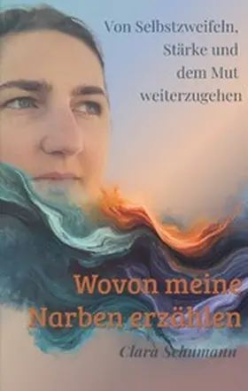 Schumann |  Wovon meine Narben erzählen | eBook | Sack Fachmedien