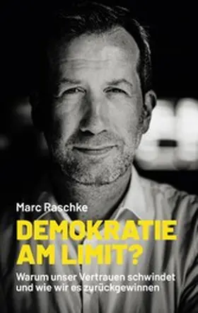 Raschke / Müller |  Demokratie am Limit? | eBook | Sack Fachmedien