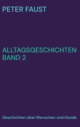 Faust |  Alltagsgeschichten Band 2 | eBook | Sack Fachmedien