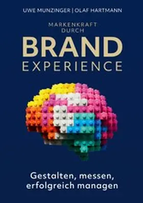 Munzinger / Hartmann |  Markenkraft durch Brand Experience | eBook | Sack Fachmedien