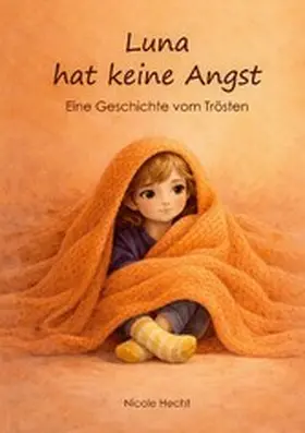 Hecht |  Luna hat keine Angst | eBook | Sack Fachmedien
