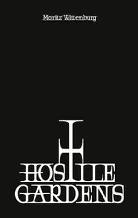 Wittenburg |  Hostile Gardens | eBook | Sack Fachmedien