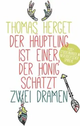 Herget |  Der Häuptling ist einer, der Honig schätzt | eBook | Sack Fachmedien