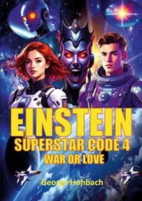 Hohbach |  Einstein Superstar Code 4 | eBook | Sack Fachmedien