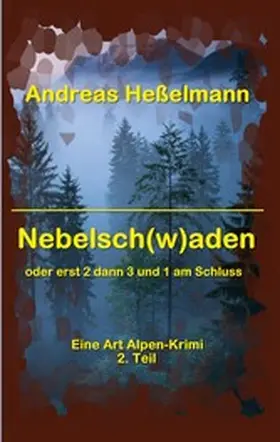 Heßelmann |  Nebelsch(w)aden | eBook | Sack Fachmedien