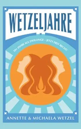 Wetzel |  Wetzeljahre | eBook | Sack Fachmedien