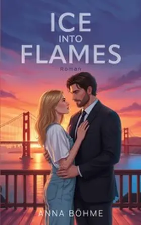 Böhme |  Ice into Flames | eBook | Sack Fachmedien
