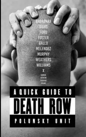 Foster / Williams / Broadnax |  A quick guide to death row | eBook | Sack Fachmedien