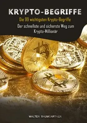 Baumgartner |  Krypto-Begriffe | eBook | Sack Fachmedien