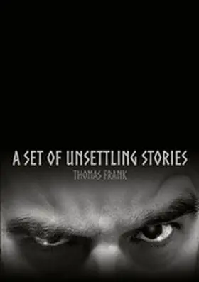 Frank |  A Set Of Unsettling Stories | eBook | Sack Fachmedien