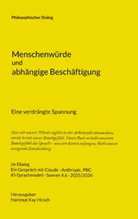 Hirsch |  Menschenwürde und abhängige Beschäftigung | eBook | Sack Fachmedien