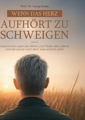 Kraus |  Wenn das Herz aufhört zu schweigen | eBook | Sack Fachmedien