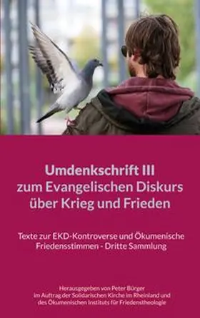Bürger |  Umdenkschrift III zum Evangelischen Diskurs über Krieg und Frieden | Buch |  Sack Fachmedien