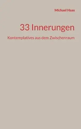 Haas |  33 Innerungen | eBook | Sack Fachmedien