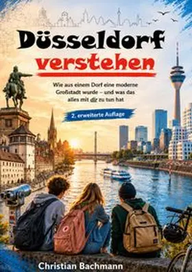 Bachmann |  Düsseldorf verstehen | Buch |  Sack Fachmedien