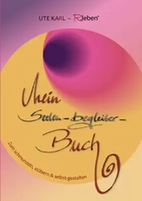 Karl |  Mein Seelen-begleiter-Buch | eBook | Sack Fachmedien