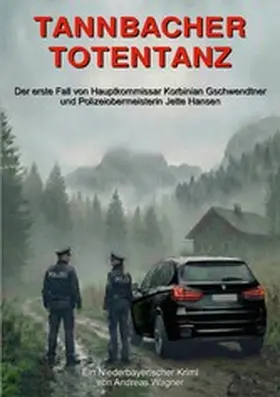 Wagner |  Tannbacher Totentanz | eBook | Sack Fachmedien