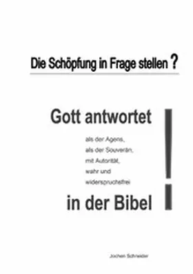 Schneider |  Die Schöpfung in Frage stellen? | eBook | Sack Fachmedien
