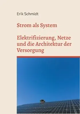 Schmidt |  Strom als System | eBook | Sack Fachmedien
