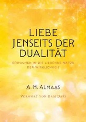 Almaas |  Liebe jenseits der Dualität | eBook | Sack Fachmedien
